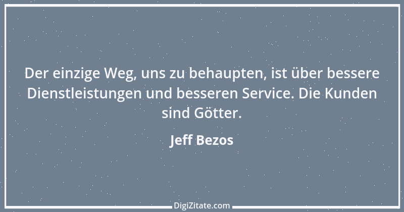 Zitat von Jeff Bezos 7