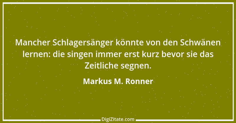 Zitat von Markus M. Ronner 53