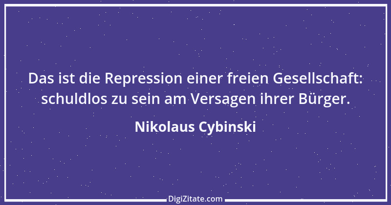 Zitat von Nikolaus Cybinski 44