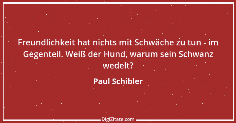 Zitat von Paul Schibler 131