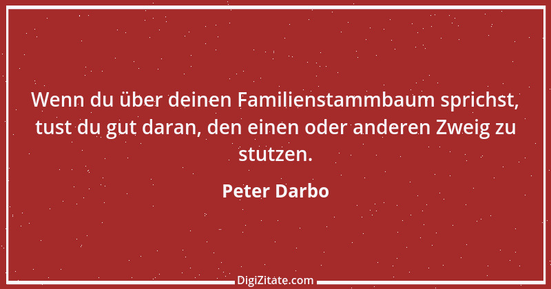 Zitat von Peter Darbo 1