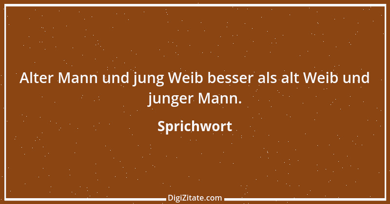 Zitat von Sprichwort 3129