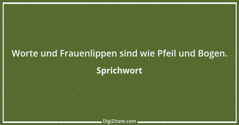 Zitat von Sprichwort 7129