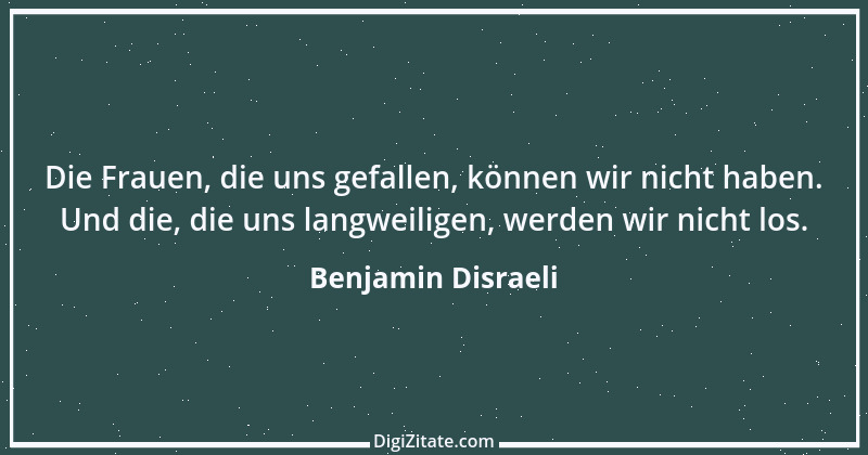 Zitat von Benjamin Disraeli 88