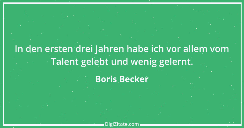 Zitat von Boris Becker 58