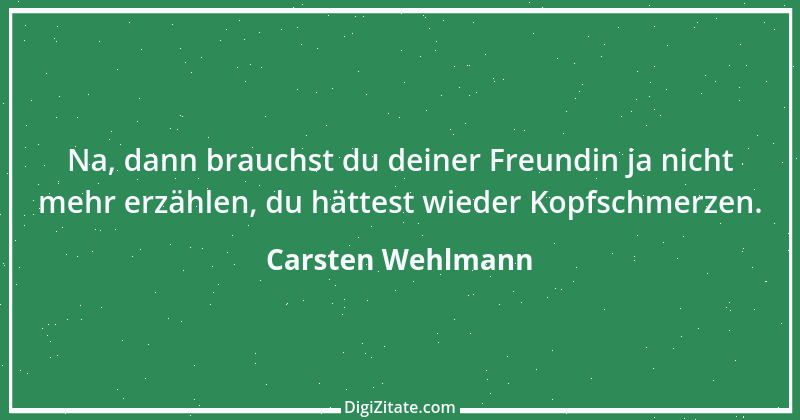 Zitat von Carsten Wehlmann 1