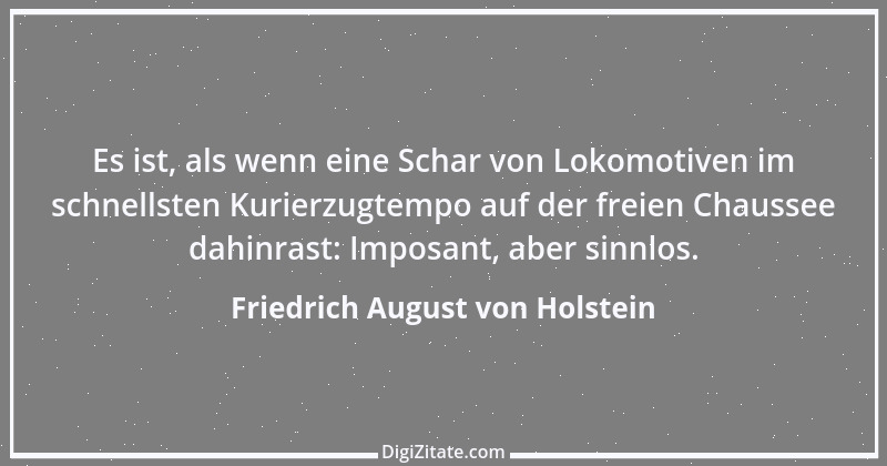 Zitat von Friedrich August von Holstein 1