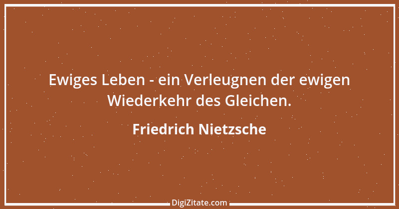 Zitat von Friedrich Nietzsche 1075