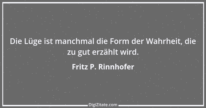 Zitat von Fritz P. Rinnhofer 385