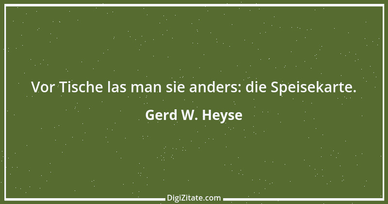 Zitat von Gerd W. Heyse 246