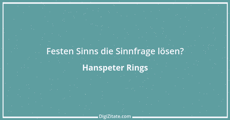 Zitat von Hanspeter Rings 29