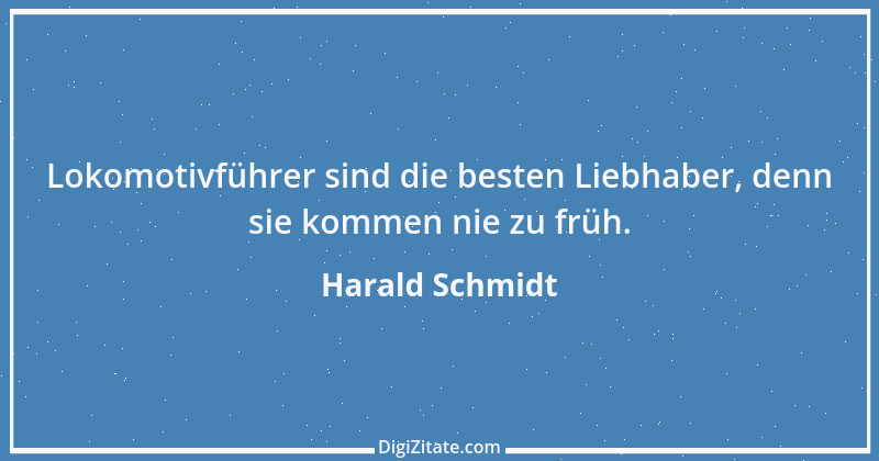 Zitat von Harald Schmidt 456