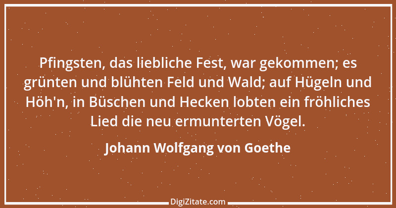 Zitat von Johann Wolfgang von Goethe 138