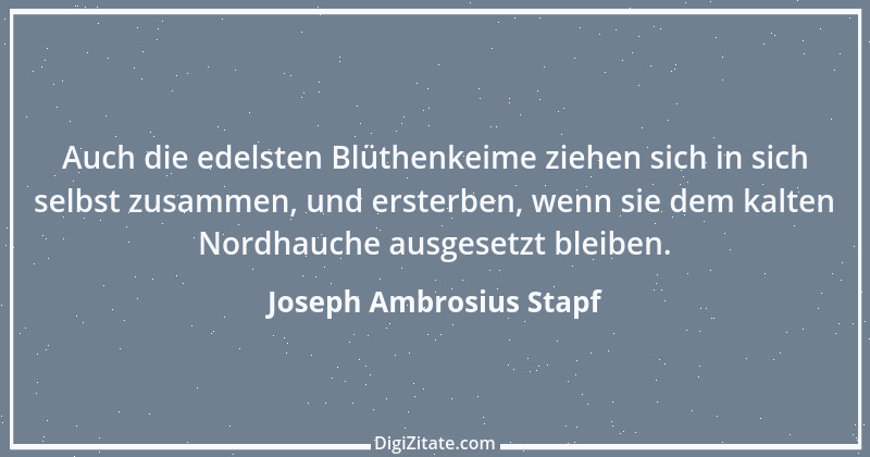 Zitat von Joseph Ambrosius Stapf 2