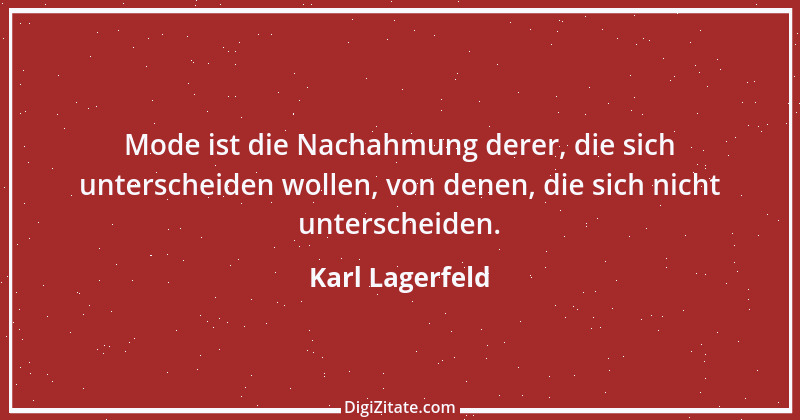 Zitat von Karl Lagerfeld 4