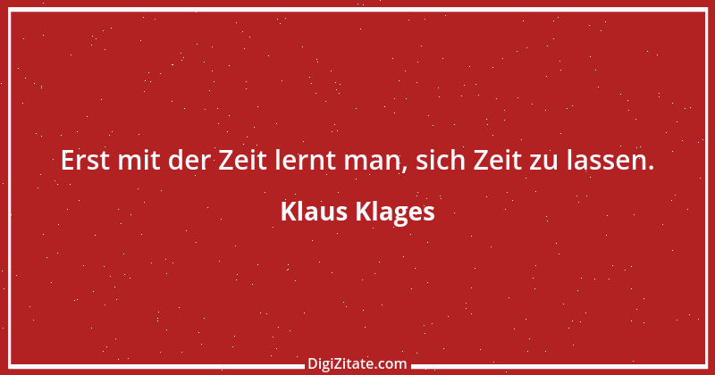 Zitat von Klaus Klages 390