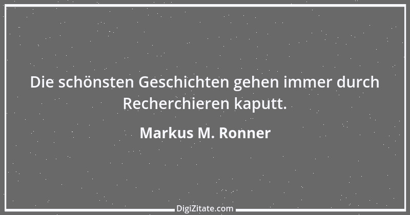 Zitat von Markus M. Ronner 54