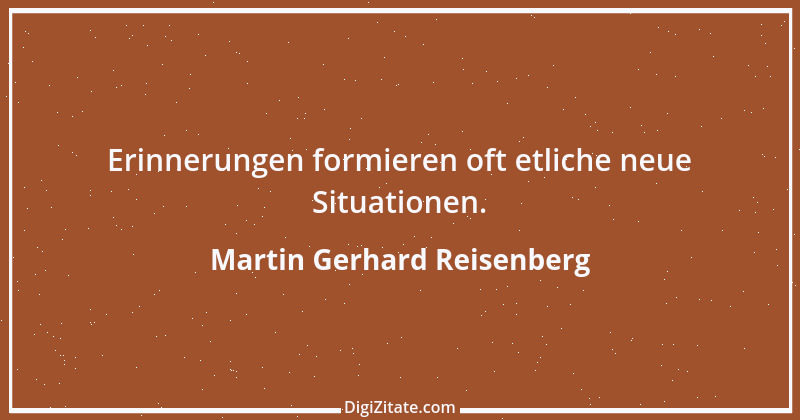 Zitat von Martin Gerhard Reisenberg 2453