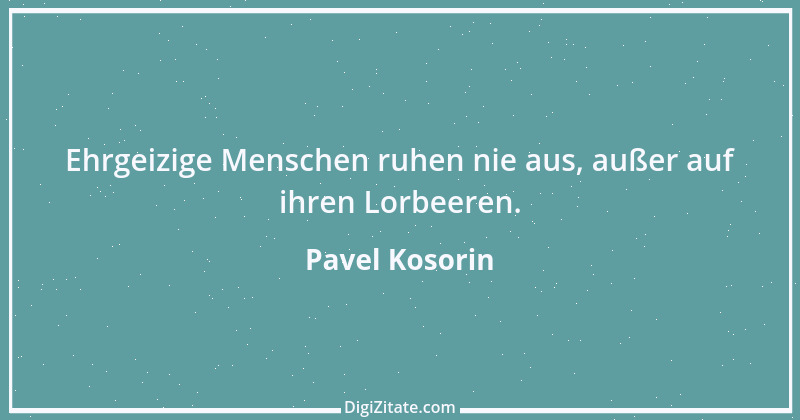 Zitat von Pavel Kosorin 521