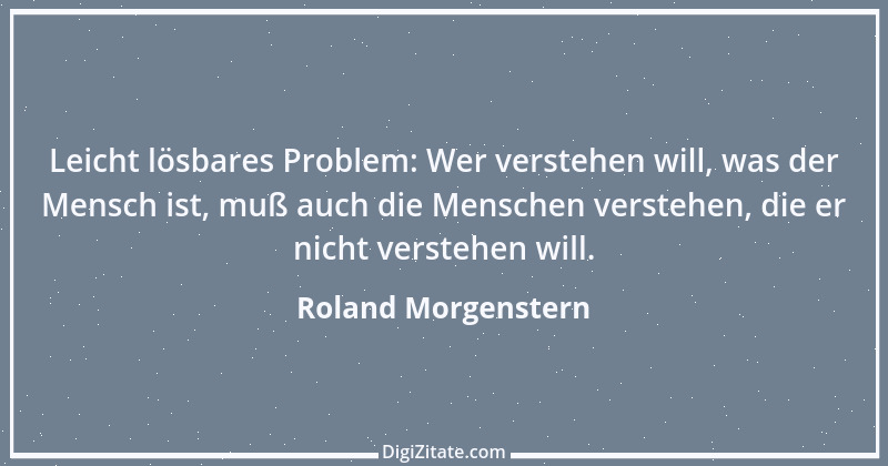 Zitat von Roland Morgenstern 20