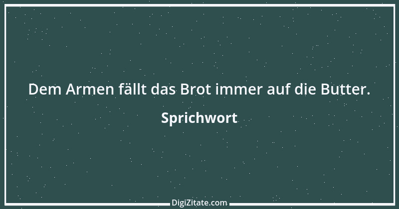 Zitat von Sprichwort 10130