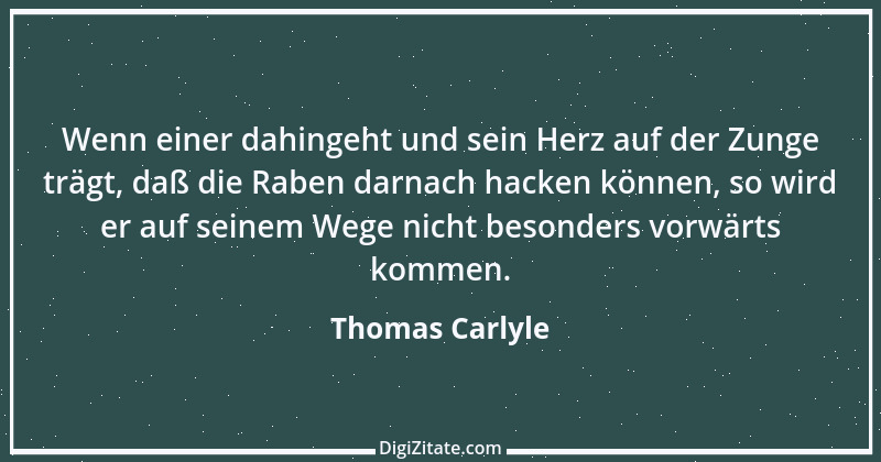 Zitat von Thomas Carlyle 106