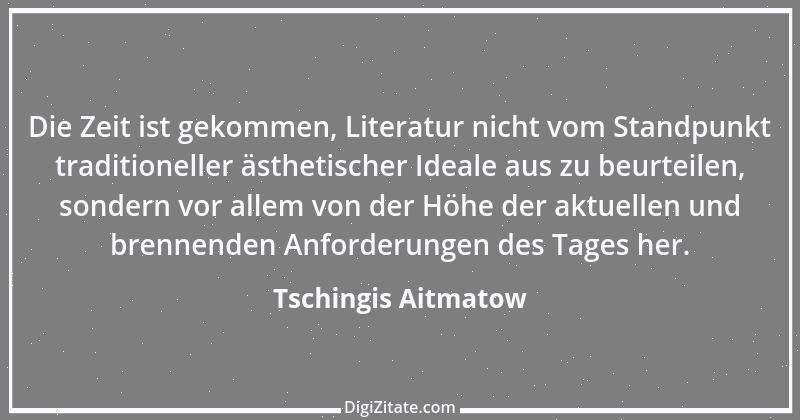 Zitat von Tschingis Aitmatow 2