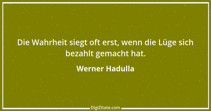 Zitat von Werner Hadulla 28