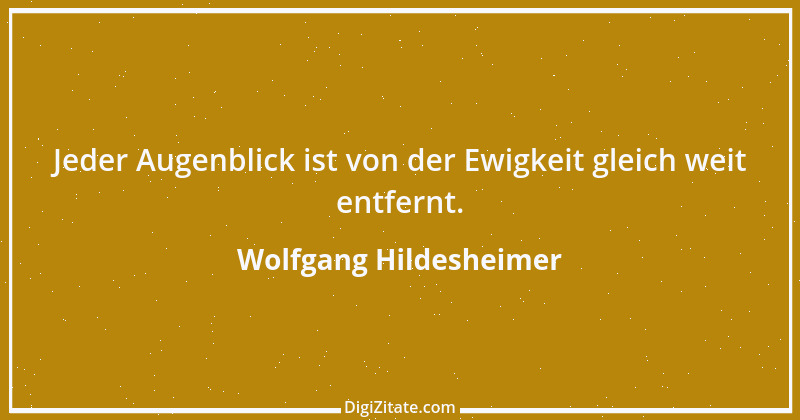 Zitat von Wolfgang Hildesheimer 2