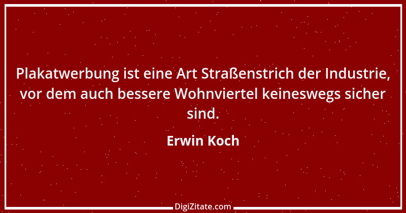 Zitat von Erwin Koch 270