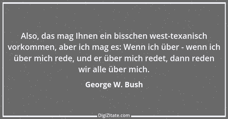 Zitat von George W. Bush 30