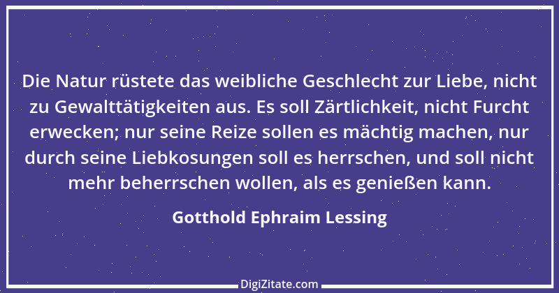 Zitat von Gotthold Ephraim Lessing 61