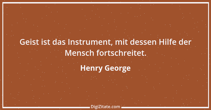 Zitat von Henry George 4