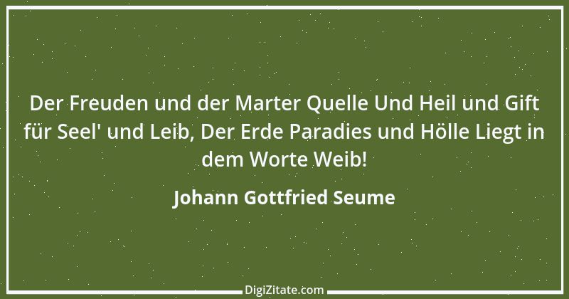 Zitat von Johann Gottfried Seume 72