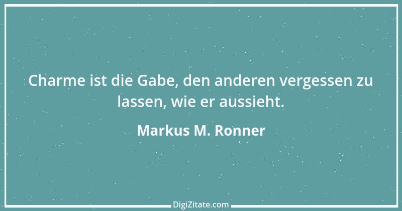 Zitat von Markus M. Ronner 55