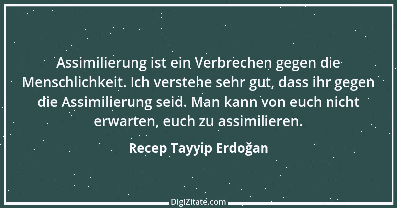 Zitat von Recep Tayyip Erdoğan 5