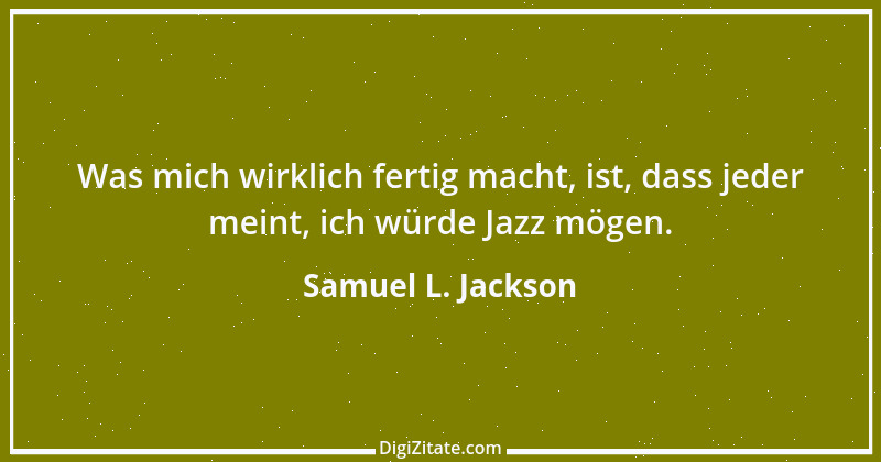 Zitat von Samuel L. Jackson 5