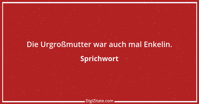 Zitat von Sprichwort 11131