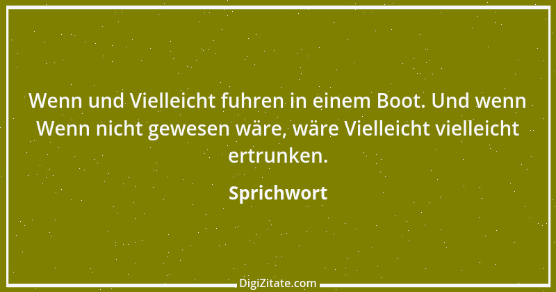 Zitat von Sprichwort 9131