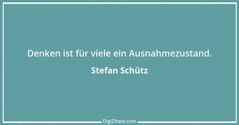 Zitat von Stefan Schütz 169