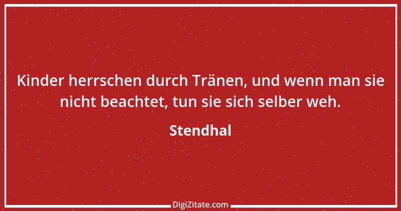 Zitat von Stendhal 109