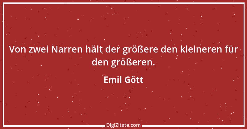 Zitat von Emil Gött 5