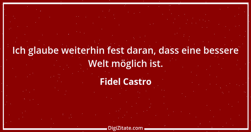 Zitat von Fidel Castro 3