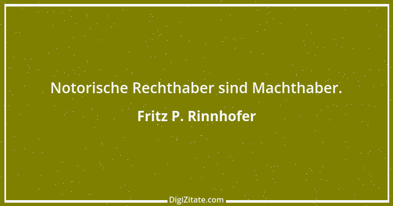 Zitat von Fritz P. Rinnhofer 387