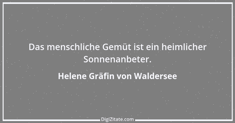 Zitat von Helene Gräfin von Waldersee 21