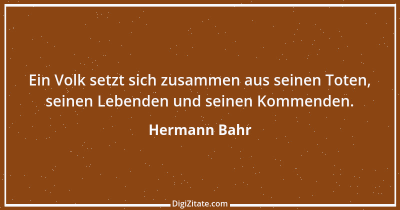 Zitat von Hermann Bahr 48