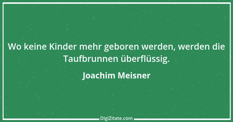 Zitat von Joachim Meisner 12