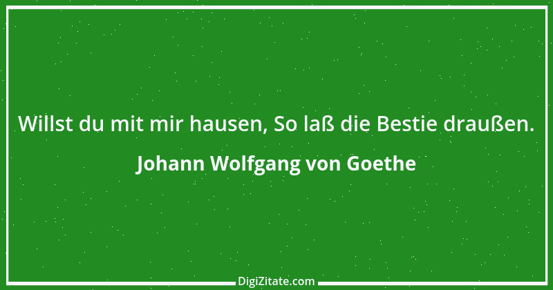 Zitat von Johann Wolfgang von Goethe 1140