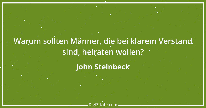 Zitat von John Steinbeck 131