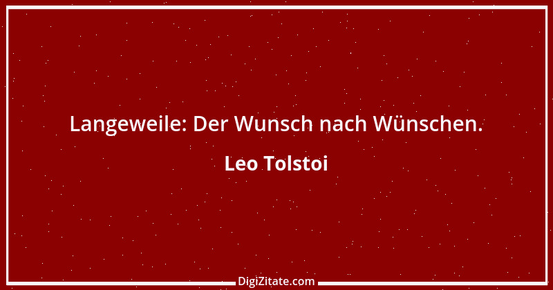 Zitat von Leo Tolstoi 249